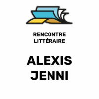 Rencontre littéraire avec Alexis JENNI