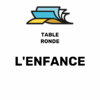 Table ronde L’ENFANCE – Jean-Paul KAUFFMANN & Yves HARTÉ