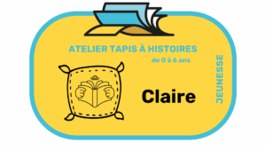 JEUNESSE – Atelier TAPIS À HISTOIRE avec Claire