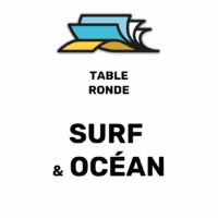 Table ronde « SURF & OCÉAN »