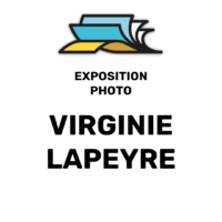 Exposition Photo – Virginie Lapeyre