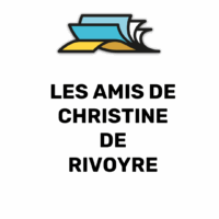 Connaissez-vous LES AMIS DE CHRISTINE DE RIVOYRE ?